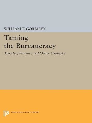 cover image of Taming the Bureaucracy
